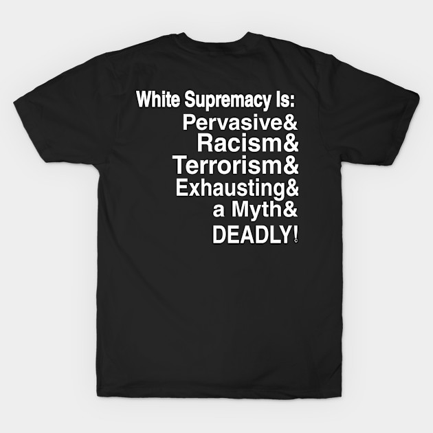 White Supremacy Is - Light - Double Double by Subversive-Ware 